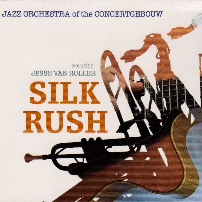 CD Silk Rush ft. Jesse van Ruller